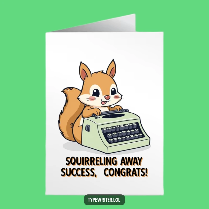 Congrats Card: Free Printable Squirrel Typing, Speedy DIY Downloadable Gift