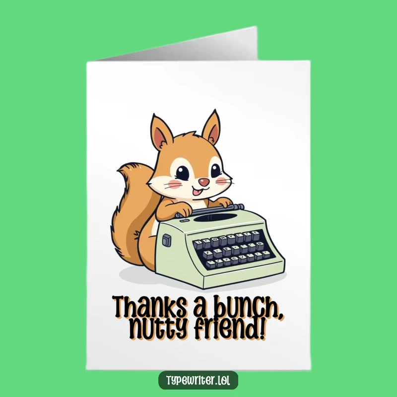 Free Printable Thank You Card: Busy Squirrel Typing, Fast DIY Gift