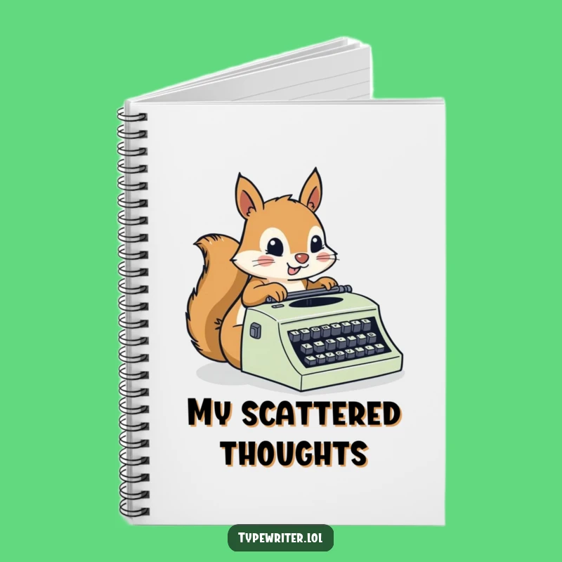 Funny Squirrel Writer's Notebook: Busy Critter's Fast Ideas - Hilarious Gift
