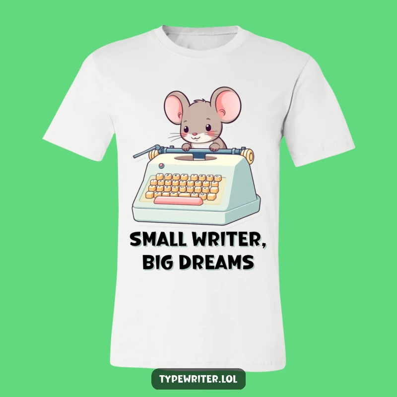 Funny Mouse Typewriter T-Shirt: Whimsical Character's Big Story - Hilarious Gift